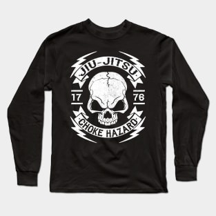 JIU JITSU - CHOKE HAZARD Long Sleeve T-Shirt